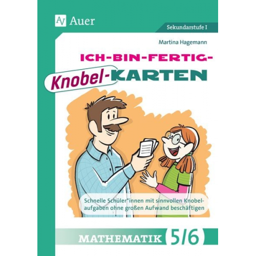 Martina Hagemann - Ich-bin-fertig-Knobelkarten Mathematik Klassen 5-6