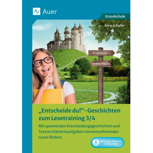 Anne Scheller - Entscheide-du-Geschichten zum Lesetraining 3-4