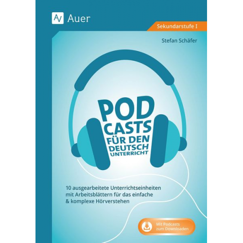 Stefan Schäfer - Podcasts für den Deutschunterricht 5-10