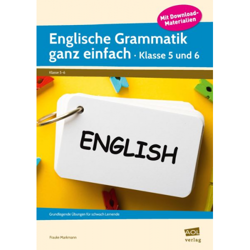 Frauke Markmann - Englische Grammatik ganz einfach - Klasse 5-6