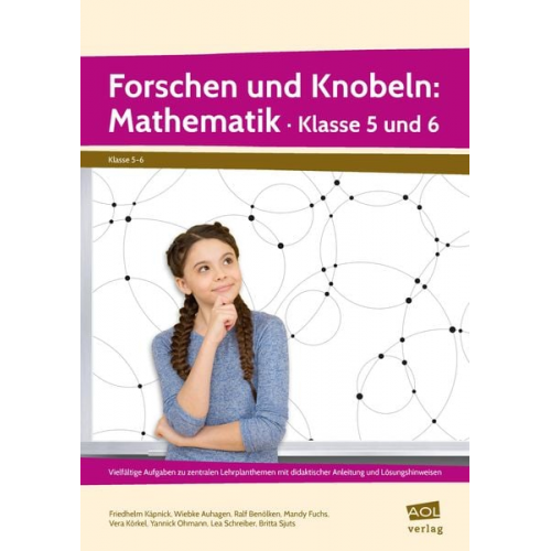 Forschen und Knobeln: Mathematik - Klasse 5 und 6