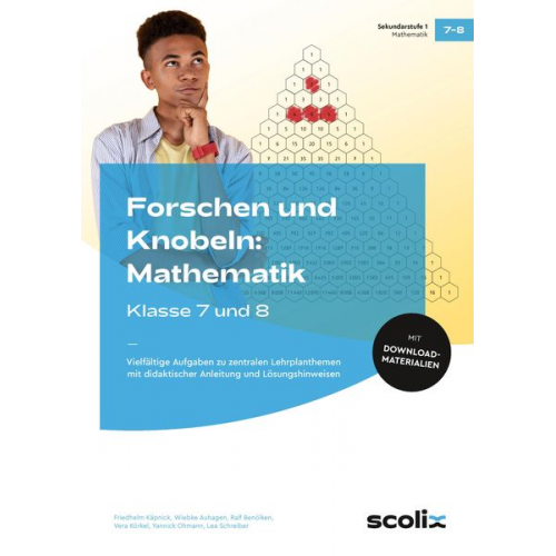 Friedhelm Käpnick Wiebke Auhagen - Forschen und Knobeln: Mathematik - Klasse 7 und 8