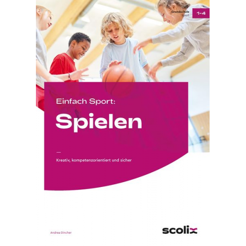 Andrea Dincher - Einfach Sport: Spielen