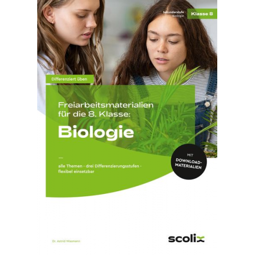 Astrid Wasmann - Freiarbeitsmaterialien f. d. 8. Klasse: Biologie