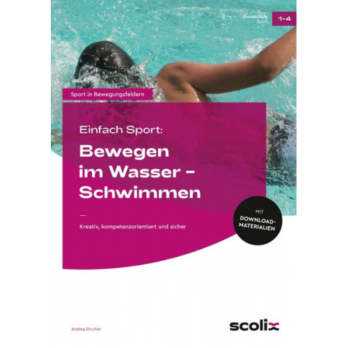 Andrea Dincher - Einfach Sport: Bewegen im Wasser - Schwimmen