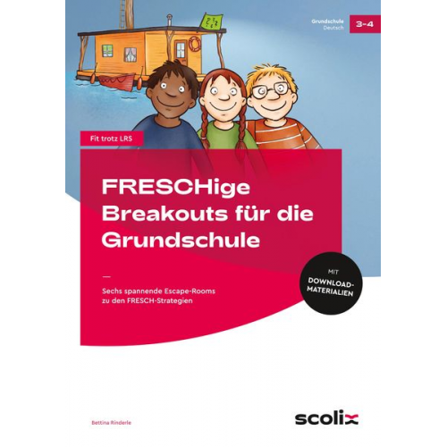 Bettina Rinderle - FRESCHige Breakouts für die Grundschule