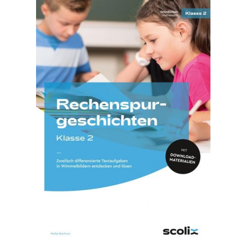 Maike Bochow - Rechenspurgeschichten Klasse 2