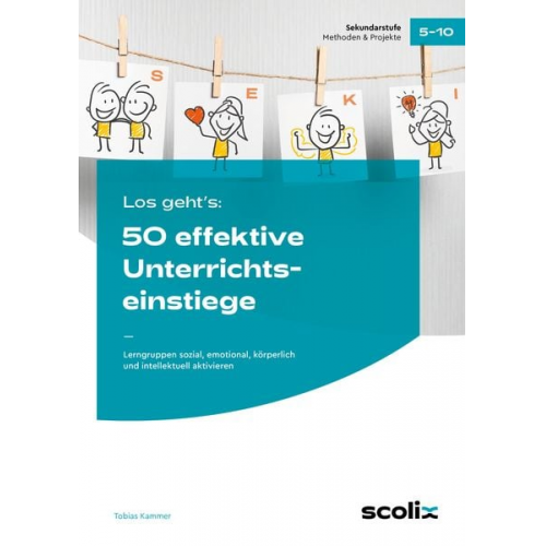 Tobias Kammer - Los geht's: 50 effektive Unterrichtseinstiege