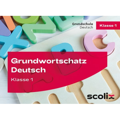 Lilo Gührs - Grundwortschatz Deutsch Klasse 1