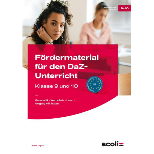 Milena Angioni - Fördermaterial für den DaZ-Unterricht: Klasse 9-10