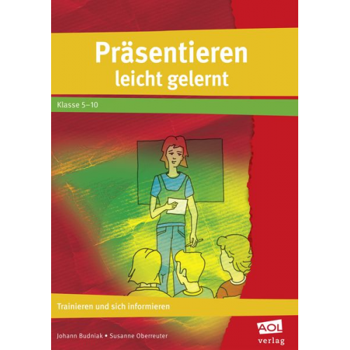 Johann Budniak Susanne Oberreuter - Präsentieren leicht gelernt 5-10