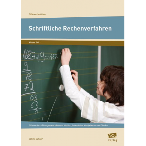 Sabine Gutjahr - Gutjahr, S: Schriftliche Rechenverfahren