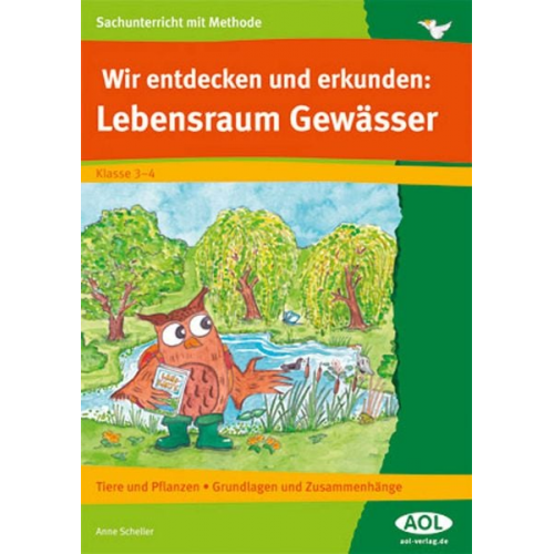 Anne Scheller - Entdecken und erkunden: Lebensraum Gewässer