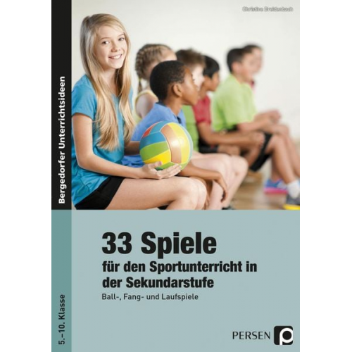 Christine Breidenbach - 33 Sportspiele für die Sekundarstufe