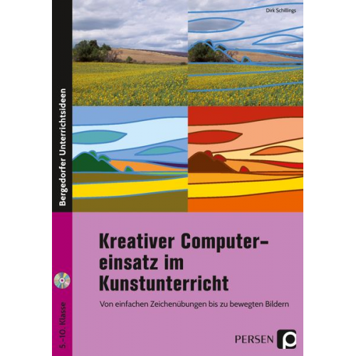 Dirk Schillings - Kreativer Computereinsatz im Kunstunterricht