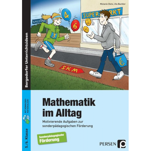 Melanie Dietz Uta Bachler - Dietz, M: Mathematik im Alltag - 5./6. Klasse SoPäd