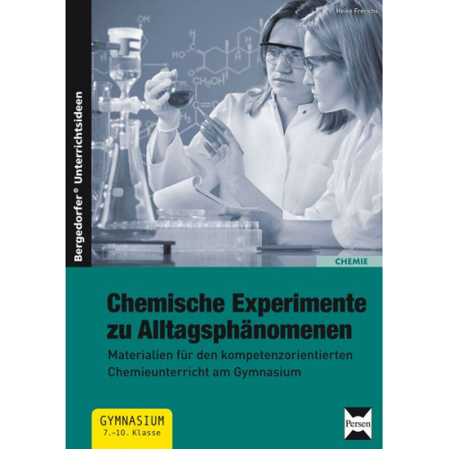 Heike Frerichs - Chemische Experimente zu Alltagsphänomenen