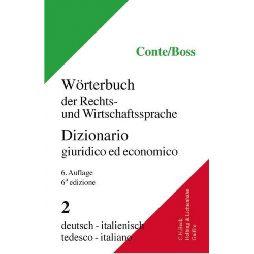 Giuseppe Conte Hans Boss - Wörterbuch der Rechts- und Wirtschaftssprache 2. Deutsch - Italienisch