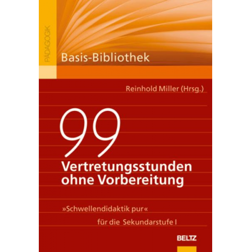 Reinhold Miller - 99 Vertretungsstunden ohne Vorbereitung