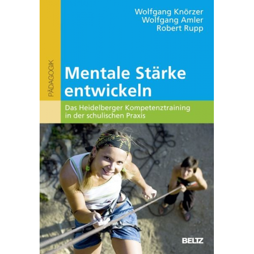 Wolfgang Knörzer Wolfgang Amler Robert Rupp - Mentale Stärke entwickeln