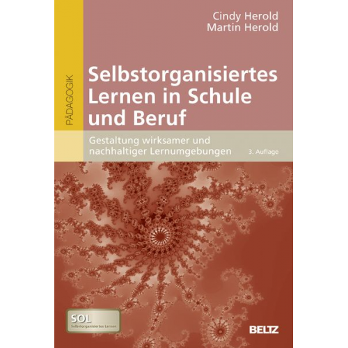 Cindy Herold Martin Herold - Selbstorganisiertes Lernen in Schule und Beruf