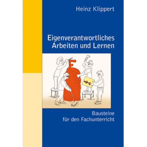 Heinz Klippert - Eigenverantwortliches Arbeiten und Lernen