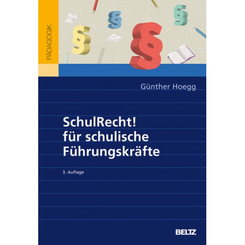 Günther Hoegg - SchulRecht! für schulische Führungskräfte