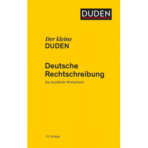 Dudenredaktion - Der kleine Duden - Deutsche Rechtschreibung