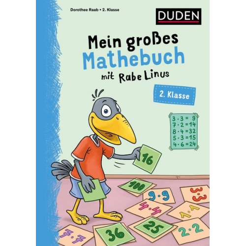 Dorothee Raab - Mein großes Mathebuch mit Rabe Linus - 2. Klasse