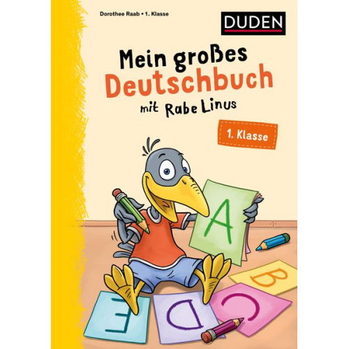 Dorothee Raab - Mein großes Deutschbuch mit Rabe Linus - 1. Klasse