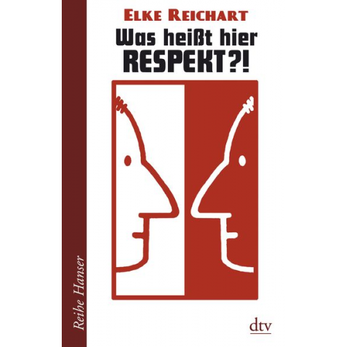 Elke Reichart - Was heißt hier Respekt?!