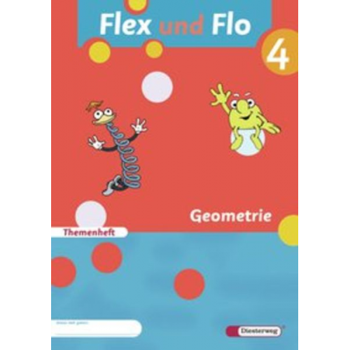 Britta Decker Jana Arndt Imke Sundermeier Babette Steiner Claudia Brall - Flex und Flo 4. Themenheft Geometrie