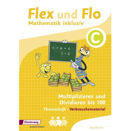 Christopher Dohmann Anik Köhpcke Susanne Jäger Nicole Timmermann - Flex und Flo - Mathematik inklusiv. Multiplizieren und Dividieren inklusiv C