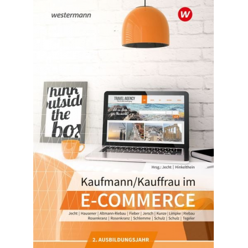 Peter Limpke Hans Jecht Rainer Tegeler Svenja Hausener-Witkovsky Marcel Kunze - Kaufmann/Kauffrau im E-Commerce. 2. Ausbildungsjahr: Schulbuch