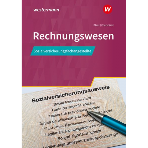 Susanne Blanz Ralf Courvoisier - Sozialversicherungsfachangestellte/Fachangestellte für Arbeitsmarktdienstleistungen. Rechnungswesen Schulbuch