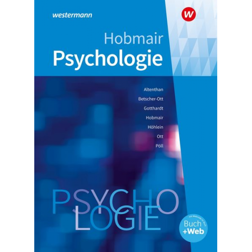 Reiner Höhlein Rosmaria Pöll Hermann Hobmair Wilfried Gotthardt Sophia Altenthan - Psychologie. Schulbuch