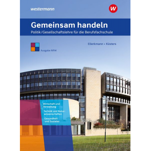 Dirk Küsters Thomas Ellerkmann - Gemeinsam handeln. Schulbuch. Berufsfachschule. Nordrhein-Westfalen