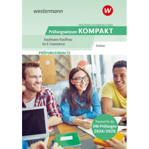 Michael Sieber - Prüfungsvorbereitung Prüfungswissen KOMPAKT - Kaufmann/Kauffrau im E-Commerce