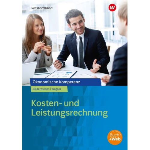 Arndt Beiderwieden Michael Wagner - Kosten- und Leistungsrechnung. Arbeitsbuch