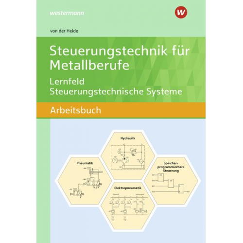 Volker der Heide - Steuerungstechnik für Metallberufe. Schulbuch