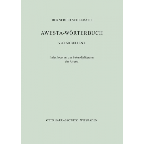 Bernfried Schlerath - Awesta-Wörterbuch