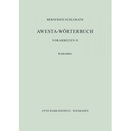 Bernfried Schlerath - Awesta-Wörterbuch