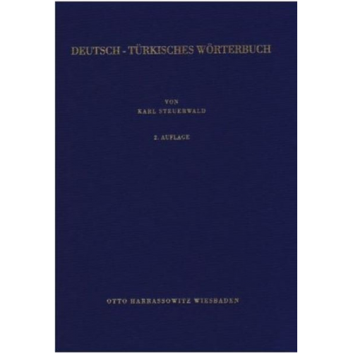 Karl Steuerwald - Deutsch-Türkisches Wörterbuch / Almanca-Türkçe Sözlük