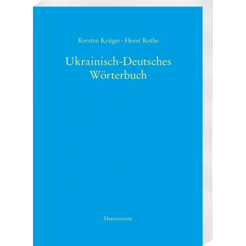 Kersten Krüger Horst Rothe - Ukrainisch-Deutsches Wörterbuch (UDEW)