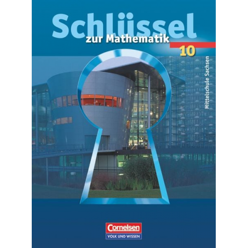 Ines Knospe Gabriele Schenk Udo Wennekers Herbert Strohmayer Martina Verhoeven - Schlüssel zur Mathematik 10. Sj. SB