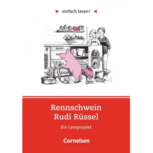 Dorit Kock-Engelking - Einfach lesen! Rennschwein Rudi Rüssel. Aufgaben und Übungen