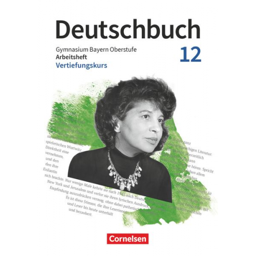 Christian Albert Tanita Hahn Silke Maier Christian Rühle Simone Schönwetter - Deutschbuch 12. Jahrgangsstufe Oberstufe. Zum LehrplanPLUS - Bayern - Vertiefung - Arbeitsheft mit Lösungen