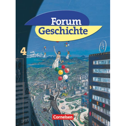 Arnulf Siebeneicker Hans-Otto Regenhardt Andrea Welk Claudia Tatsch Gerburg Harenbrock - Forum Geschichte 4/SB Allgem. A.