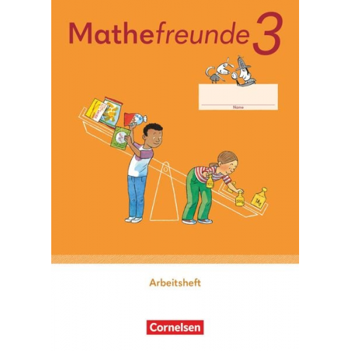 Mathefreunde 3. Schuljahr. Arbeitsheft