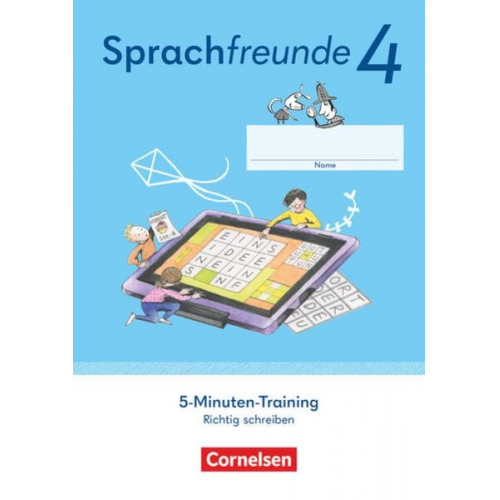 Sprachfreunde 4. Schuljahr. 5-Minuten-Training - Arbeitsheft Richtig schreiben - Östliche Bundesländer und Berlin